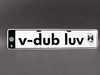 ES#2063708 - 19974 - DriverGear V-Dub Euro Plate - (NO LONGER AVAILABLE) - Share the love! - DriverGear - 
