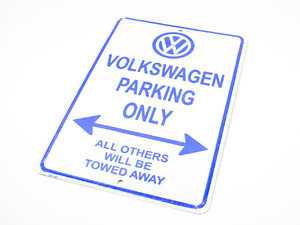 ES#240339 - 4126 - VW Parking Only Sign - (NO LONGER AVAILABLE) -  Show your loyalty to the VW brand with this parking sign. - DriverGear - 