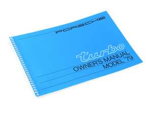 ES#1529820 - WKD468421 - 1979 911 Turbo Owner's Manual - Complete spiral-bound driver's manual - Genuine Porsche - Porsche