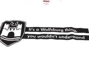 ES#2202469 - 13697S - Its A Wolfsburg Thing T-Shirt - Small (NO LONGER AVAILABLE) - Get this new Volkswagen shirt and show off your love for this great company - DriverGear - 