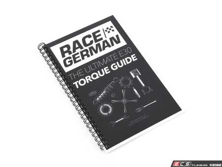 ES#4493072 - RGTGBE30 - Race German E30 Torque Guide Booklet - The ultimate guide for torque specs for any E30 owner! - Race German - BMW