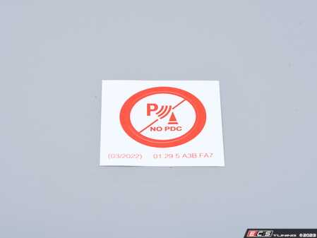 ES#4688546 - 01295A3BFA7 - STICK-ON LABEL - NO PDC - Kit Dummy Trim -  For PDC to NON PDC Conversion when completed - Genuine MINI - MINI