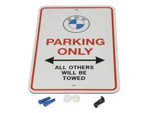 ES#4827861 - 82125B4FE89 - BMW Parking Sign - Let everyone know your driveway is for BMW Parking Only! - Genuine BMW - BMW