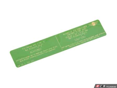 ES#179149 - 64502755521 - Refrigerant Label - Square Version - R134a 490+/-10G - Genuine MINI - MINI