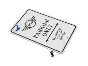 ES#4899106 - 82125B6FC44 - "MINI PARKING ONLY" SIGN - Mounts anywhere to tell people who parks in the spot! - Genuine MINI - MINI