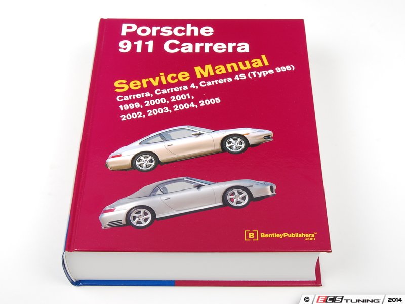 ECS News - Porsche 996 911 Carrera Bentley Service Manual