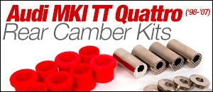 Audi MKI TT Quattro Rear Camber Kits