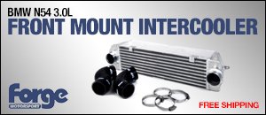 BMW N54 3.0L Front Mount Forge Intercooler
