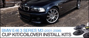BMW E46 M3 Cup Kit / Coilover Installation Kits