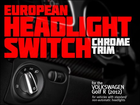 ECS News - Volkswagen Golf R European Headlight Switch