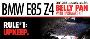BMW E85 Z4 Non-M Convertible Model Belly Pan Kit