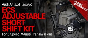 AUDI A3 2.0T ECS Short Shift Kits for 6-Speed Manual