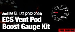 Audi B6 A4 1.8T ECS Vent Pod Boost Gauge Kit