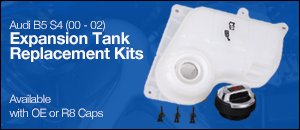 Audi B5 S4 Expansion Tank Replacement Kits