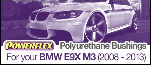 Powerflex Polyurethane Bushings - BMW E9X M3