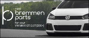 New Bremmen Parts for your MKVI Golf 2.0T