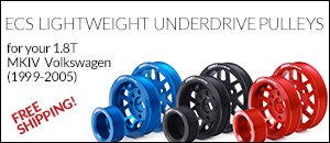 ECS Lightweight Underdrive Pulley Sets - MKIV 1.8T