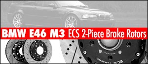 BMW E46 M3 ECS 2-Piece Brake Rotors