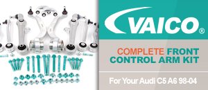 Vaico Complete Front Control Arm Kit for Audi C5 A6
