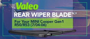 Valeo Rear Window Wiper Blade For MINI Gen1 Base/S/JCW
