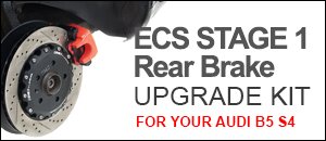 ECS Stage 1 Rear Brake Upgrade Kit - Audi B5 S4 00-02