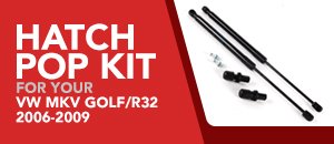 Hatch Pop Kit - Volkswagen MKV Golf/R32 06-09