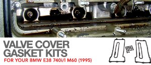 Valve Cover Gasket Kits - BMW E38 740i/l M60 (95)
