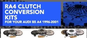 Audi B5 A4 1.8T RA4 Clutch Conversion Kits