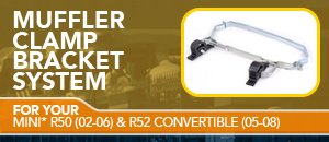Muffler Clamp Bracket System - MINI R50 & R52