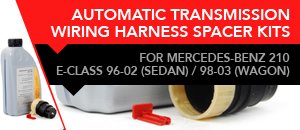 Auto Trans Wiring Harness Spacer Kits - M-Benz E-Class