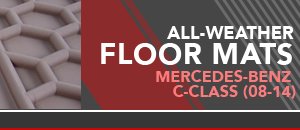 All-Weather Floor Mats for Mercedes-Benz C-Class 08-14