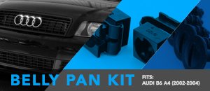 Audi B6 A4 Belly Pan Kit