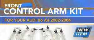 Front Control Arm Kit - Audi B6 A4 (02-04)