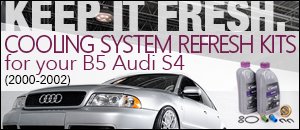 Audi B5 S4 Cooling System Refresh Kits