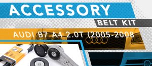 Audi B7 A4 2.0T Accessory Belt Kit