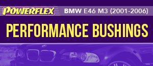 Powerflex Performance Components for BMW E46 M3