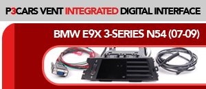 Vent Integrated Digital Interface - BMW E9X N54