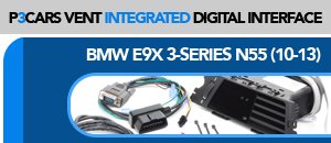Vent Integrated Digital Interface - BMW E9X N55