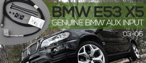 BMW E53 X5 Genuine BMW Auxiliary Input