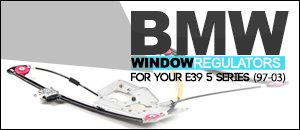 BMW E39 Window Regulators