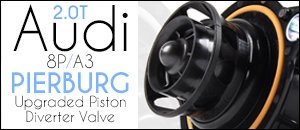 Audi 8P A3 2.0T Pierburg Piston Diverter Valve