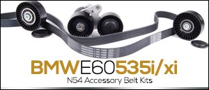 BMW E60 535i/xi N54 Belt Service Kits