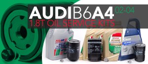 AUDI B6 A4 1.8T Oil Service Kits