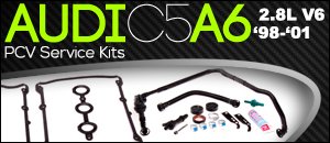Audi C5 A6 2.8 PCV Service Kits