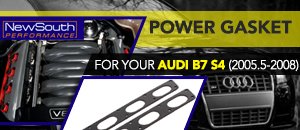 Audi B7 S4 Power Gasket