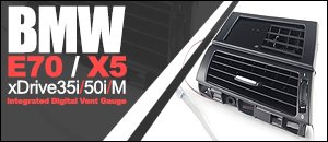 BMW E70 X5 Integrated Digital Vent Gauge