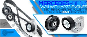 Mercedes-Benz W211 M272 Belt Tensioner and Pulley Kit