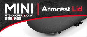 MINI Cooper R55/R56 Armrest Lid