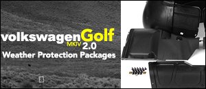VW MKIV Golf 2.0 Weather Protection Packages