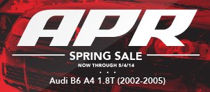 Audi B6 A4 1.8T APR Spring Sale